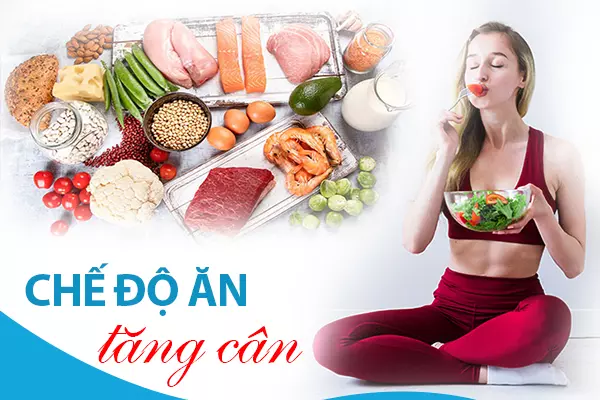 Chế độ ăn tăng cân lành mạnh dành cho người gầy