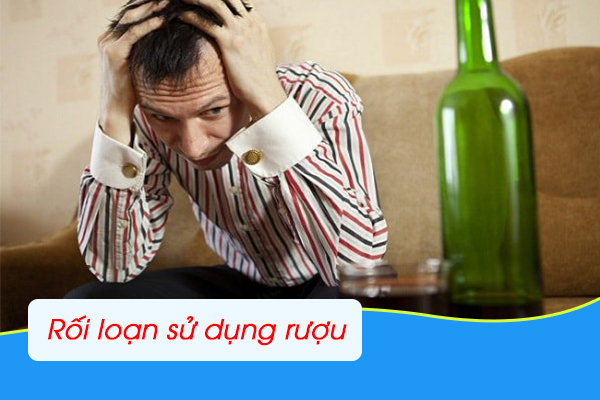 Rối loạn sử dụng rượu