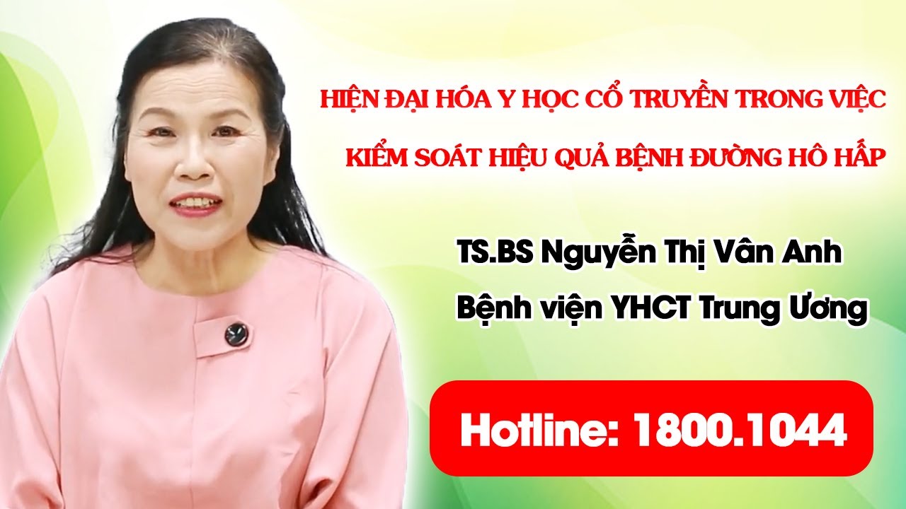 VTV2 -  Hiện đại hóa Y học cổ truyền trong việc kiểm soát hiệu quả bệnh đường hô hấp